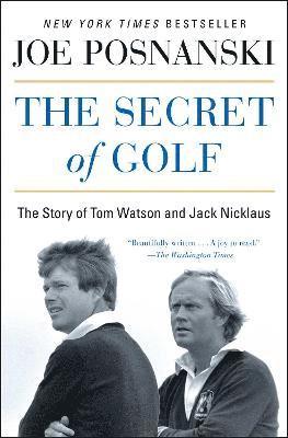 Joe Posnanski - Secret of Golf, Häftad