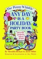 bokomslag The Penny Whistle Any Day Is A Holiday Book