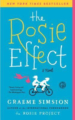Graeme Simsion - The Rosie Effect, Häftad