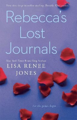Lisa Renee Jones - Rebecca's Lost Journals, Häftad
