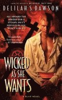 Delilah S. Dawson - Wicked as She Wants, Häftad