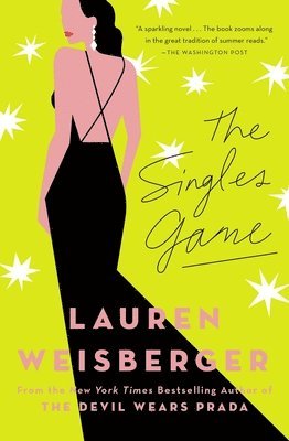 Lauren Weisberger - The Singles Game, Häftad