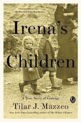 bokomslag Irena's Children: A True Story of Courage