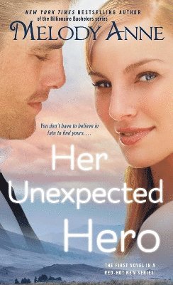 Melody Anne - Her Unexpected Hero, Häftad