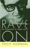 bokomslag Rave on: The Biography of Buddy Holly