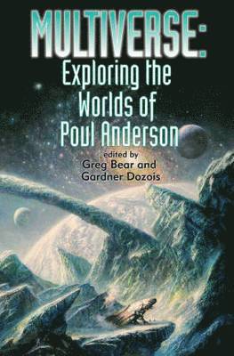 bokomslag Multiverse: Exploring Poul Anderson's Worlds