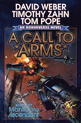 David Weber, Timothy Zahn, Thomas Pope - Call to Arms, Inbunden
