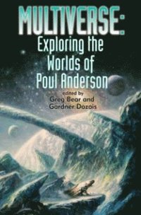 bokomslag MULTIVERSE: EXPLORING THE WORLDS OF POUL ANDERSON