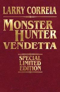 bokomslag MONSTER HUNTER VENDETTA SIGNED LEATHERBOUND EDITION