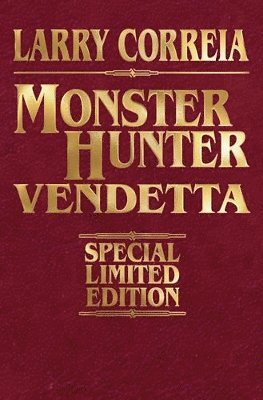 MONSTER HUNTER VENDETTA SIGNED LEATHERBOUND EDITION 1