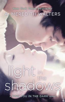 Light in the Shadows