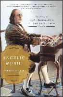 bokomslag Angelic Music: The Story of Ben Franklin's Glass Armonica