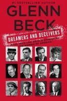 Glenn Beck - Dreamers and Deceivers, Häftad. Tillgänglighet: Lägg i varukorg