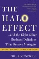 bokomslag The Halo Effect... and the Eight Other Business Delusions That Deceive Managers
