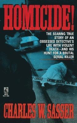 Charles W Sasser - Homicide!, Häftad
