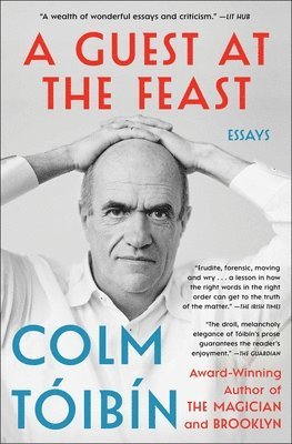 A Guest at the Feast: Essays 1