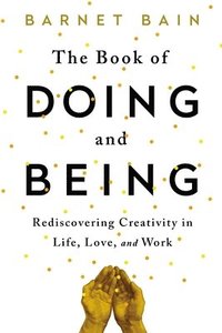 bokomslag Book of Doing and Being