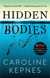 bokomslag Hidden Bodies: (A You Novel)