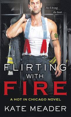 Flirting with Fire 1