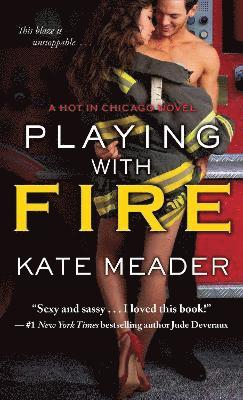 Kate Meader - Playing with Fire, Häftad