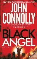 John Connolly - The Black Angel: A Charlie Parker Thriller, Häftad