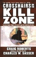bokomslag Crosshairs on the Kill Zone