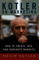 Philip Kotler - Kotler on Marketing, Häftad