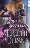 Wicked Becomes You