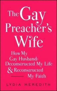 bokomslag The Gay Preacher's Wife