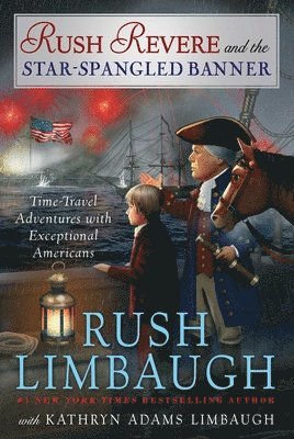 Rush Revere and the Star-Spangled Banner 1