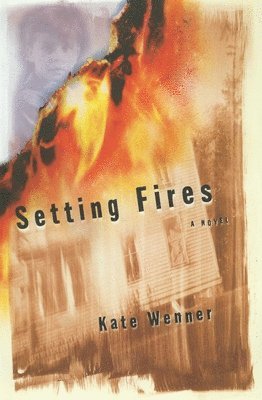 Setting Fires 1