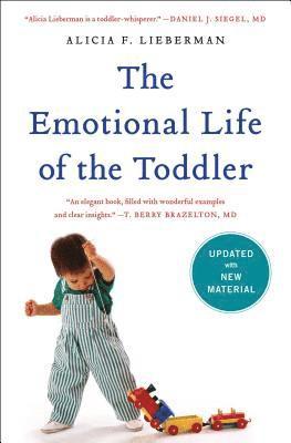 Alicia F. Lieberman, Alicia F Lieberman - Emotional Life of the Toddler, Häftad