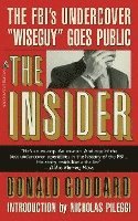 Donald Goddard - The Insider, Häftad. Tillgänglighet: Lägg i varukorg