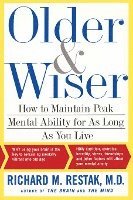 Older and Wiser: How to Maintain Peak Mental Ability for as Long as You Live 1