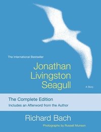 bokomslag Jonathan Livingston Seagull: The Complete Edition