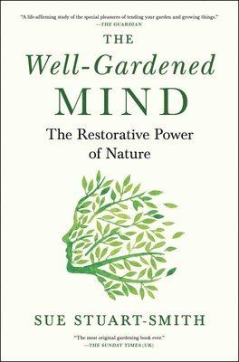 bokomslag The Well-Gardened Mind