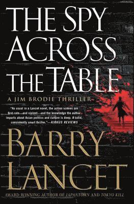 Barry Lancet - Spy Across the Table, Häftad
