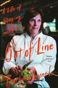 bokomslag Out of Line: A Life of Playing with Fire