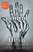 Sophie Jackson - A Pound of Flesh, Häftad