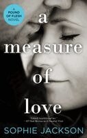 Sophie Jackson - A Measure of Love, Häftad