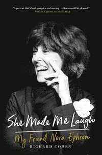 bokomslag She Made Me Laugh: My Friend Nora Ephron
