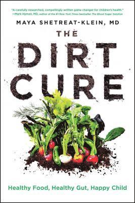 bokomslag The Dirt Cure