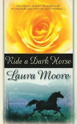Ride a Dark Horse 1