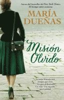 bokomslag Mision Olvido (the Heart Has Its Reasons Spanish Edition): Una Novela