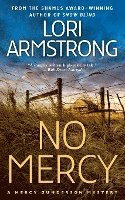 No Mercy: A Mercy Gunderson Mystery 1