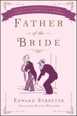 Edward Streeter - Father of the Bride, Häftad