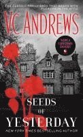 V.C. Andrews - Seeds of Yesterday, Häftad. Tillgänglighet: Lägg i varukorg
