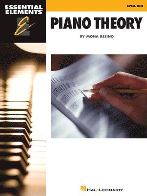 bokomslag Essential Elements Piano Theory Level 1 Educational Piano Sheet Music Songbook Music Theory for Beginners Hal Leonard Piano Method Book by Mona Rejino