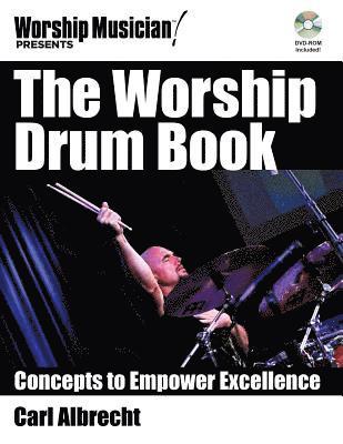 Carl Albrecht - The Worship Drum Book, Häftad