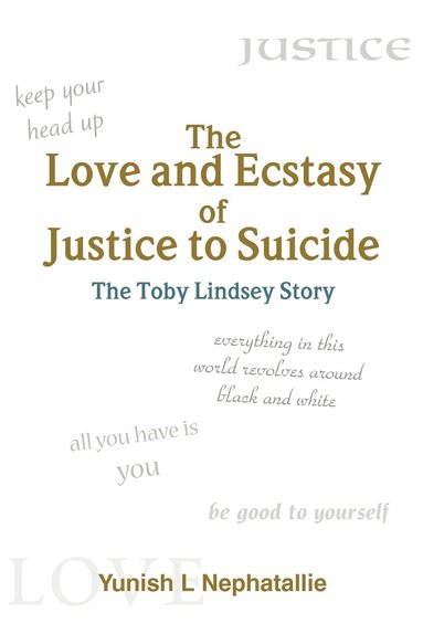 bokomslag Love and Ecstasy of Justice to Suicide